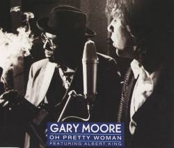 Gary Moore : Oh Pretty Woman (ft. Albert King)